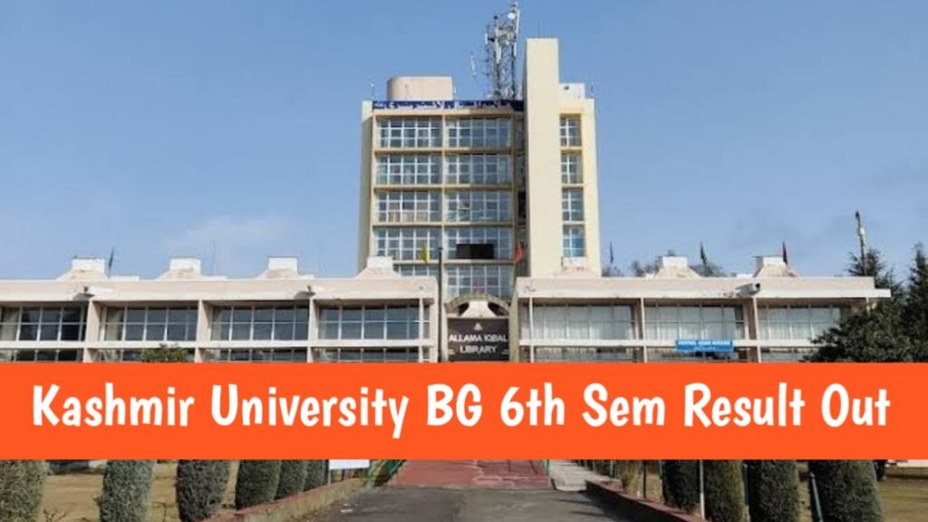 University of Kashmir BG 6th Semester Backlog Result Declared - Check Now